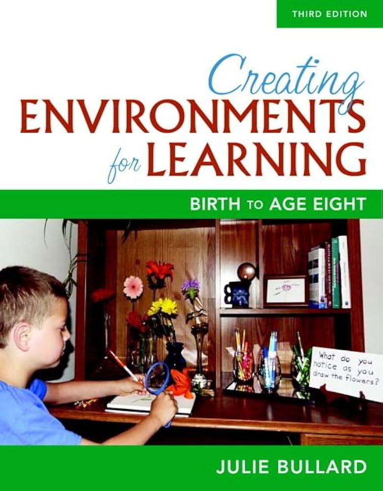 Amazon.com: Creating Environments for Learning: Birth to Age